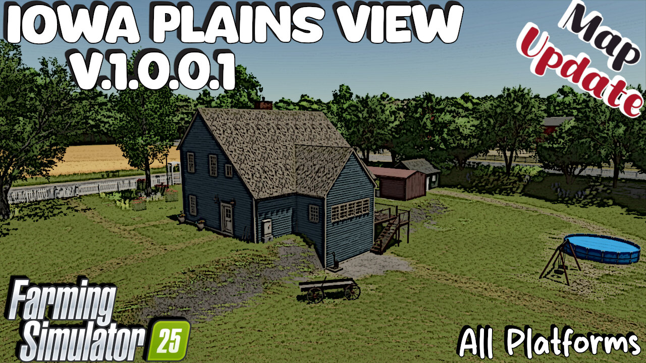 Map Update | Iowa Plains View | V.1.0.0.1 | Farming Simulator 25