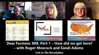 Dear Farmers: 999, Part 1 – How did we get here? – with Roger Meacock and Sandi Adams