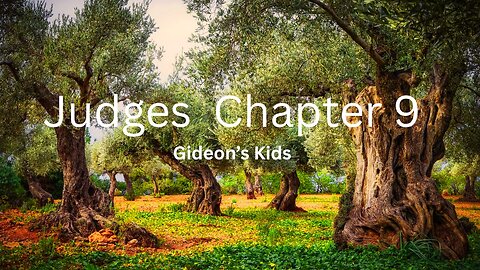 Judges 9 : Gideon's Kids Betrayed by One of Their Own