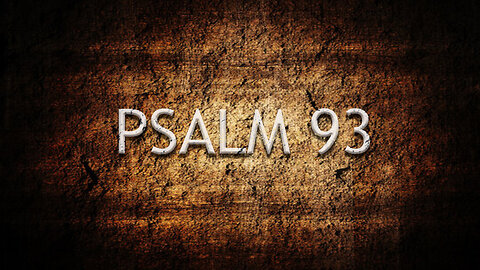 Psalm 93 | Pastor Anderson