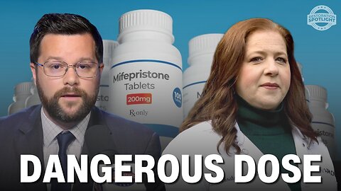 Dangerous Dose: Dr. Christina Francis Shares Truth about the Abortion Pill