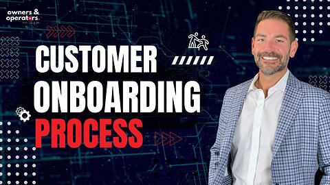 CUSTOMER ONBOARDING PROCESS