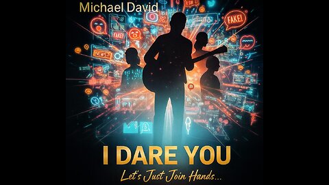 I Dare You (Join Hands)
