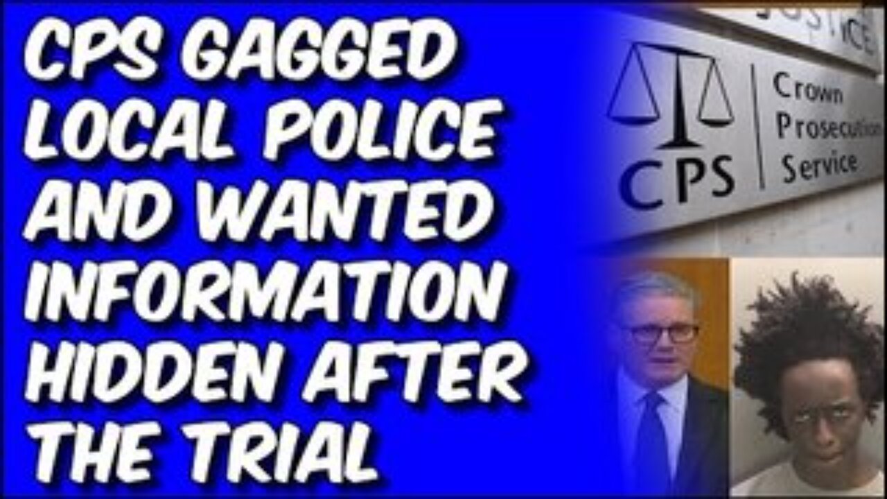 CPS Gagged The Police as Starmer Gas lit The Public