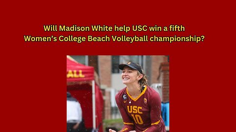 Madison White is one of the weapons for USC to win a fifth National Championship