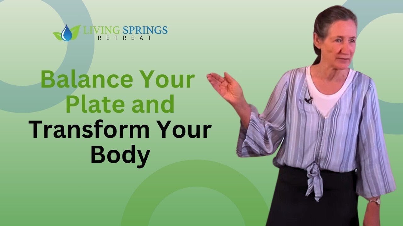 Balance Your Plate and Transform Your Body