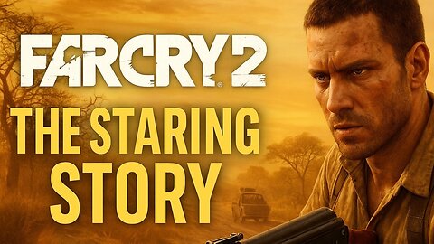 FAR CRY 2 - The Beginning Story | Africa, Malaria Attack & The Jackal Encounter Gameplay #01