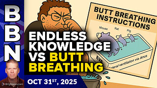 ENDLESS KNOWLEDGE, robot hype and the new science of "butt breathing"
