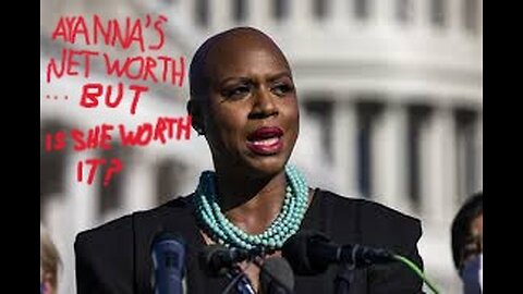 Ayanna Pressley's Net Worth..... Is She RAELLY Worth It?!