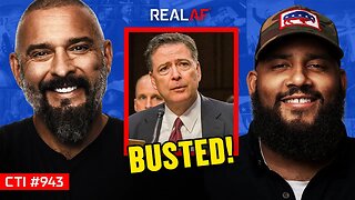 Former FBI Director James Comey Facing Indictment As Trump Slams Corruption - Ep 943 CTI