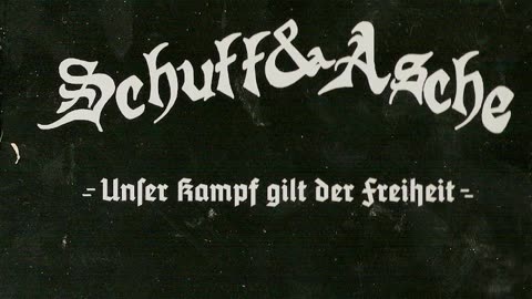 Schutt & Asche - Unser Kampf gilt der Freiheit