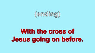 Onward Christian Soldiers 4 Verses