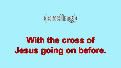 Onward Christian Soldiers 4 Verses