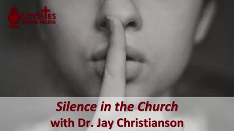 Silence in the Church with Dr. Jay Christianson