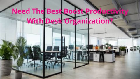 Ultimate Office - Boost Productivity with Desk Organization