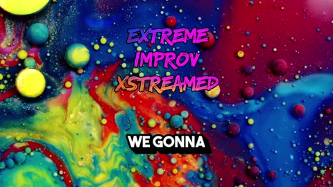 Extreme Improv Xstreamed #640 October 1st 2025