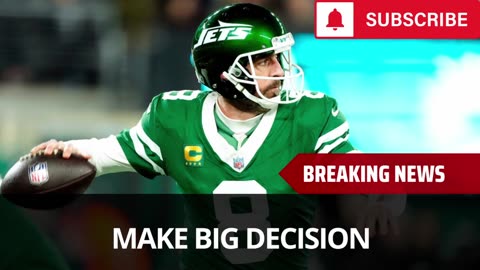 Jets Make Major Aaron Rodgers Decision