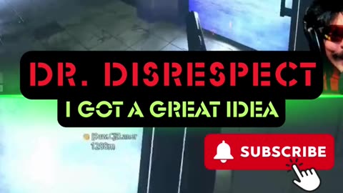 DrDisrespect I Got A Idea