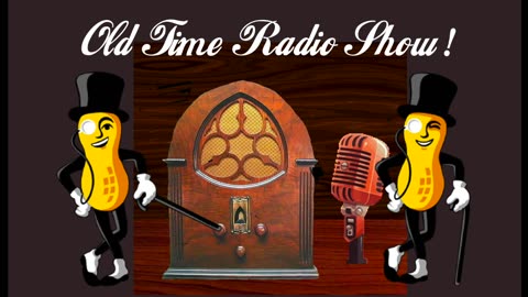 Dr. Peanut's Old Time Radio Show