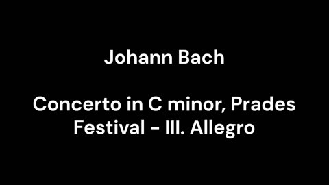 Concerto in C minor, Prades Festival - III. Allegro