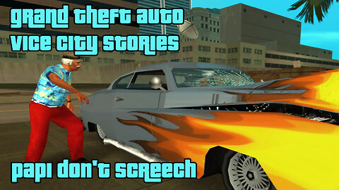 GTA: Vice City Stories | Mission 22: PAPI DON'T SCREECH (PCSX2, 1440p, HD Textures)