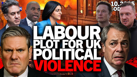 🚨LIVE! SICK NEW LABOUR THREATS AGAINST NIGEL FARAGE & ELON MUSK AS STARMER ACCUSED OF VIOLENCE 🚨