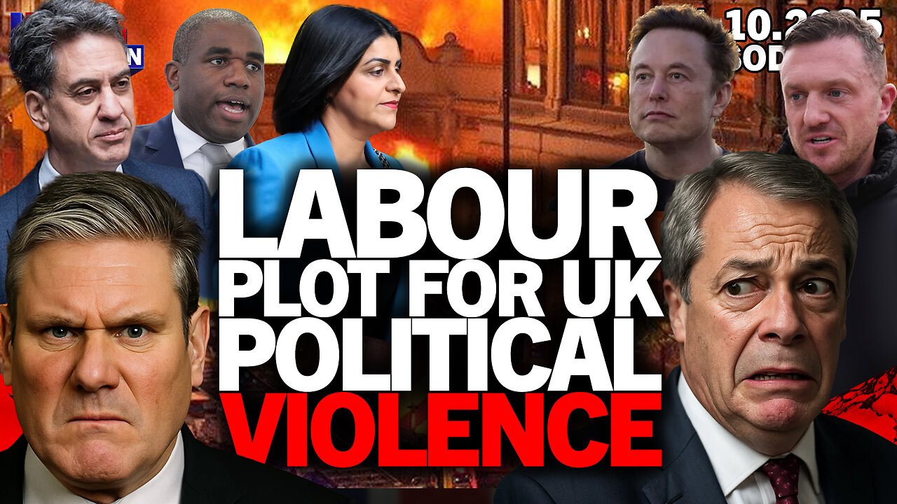 🚨LIVE! SICK NEW LABOUR THREATS AGAINST NIGEL FARAGE & ELON MUSK AS STARMER ACCUSED OF VIOLENCE 🚨
