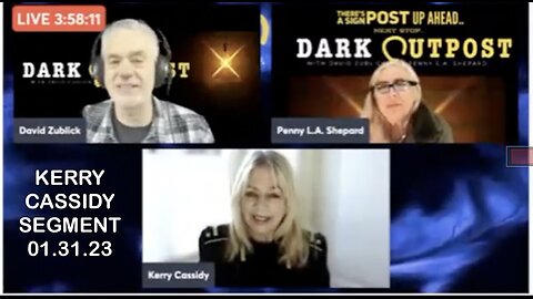 KERRY CASSIDY ON DARK OUTPOST: JAN 10, 2023