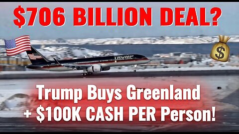 BOMBSHELL: Trump Offers $706 BILLION to BUY Greenland – $100K PER Resident!