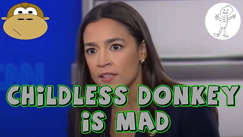 Barren Commie AOC is Mad - Monkey in the Morning