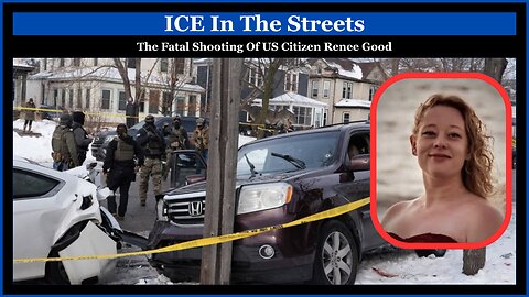 ICE On The Street: The Fatal Shooting Of Renee Good - The Political Playbook Ep 42