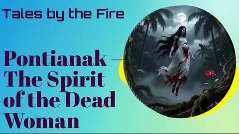 ✨ Pontianak — The Spirit of the Dead Woman | Malaysian Legend #shorts