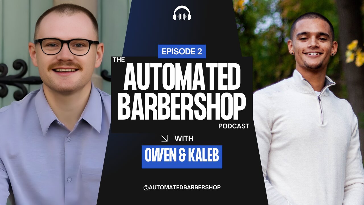 The Automated Barbershop Podast Ep. 2 | The Secret to Boosting Barbershop Revenue