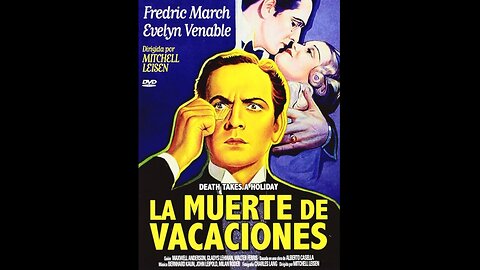La Muerte de Vacaciones 1934 - HD 1080 - Español Completa - Mitchell Leisen