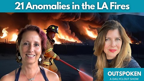 "21 Anomalies in the LA Fires"