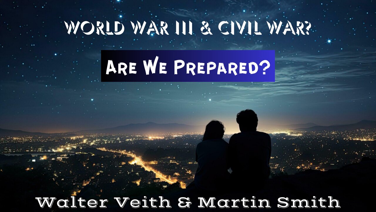 Walter Veith & Martin Smith - Heading For World War III & Civil War? Are We Prepared?