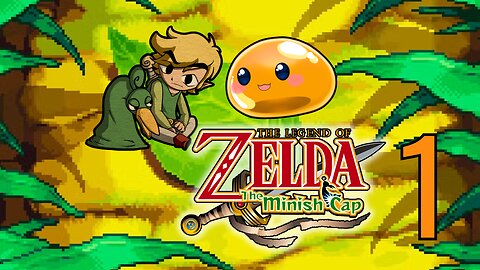 【Zelda: The Minish Cap】First Time! Let's Begin!
