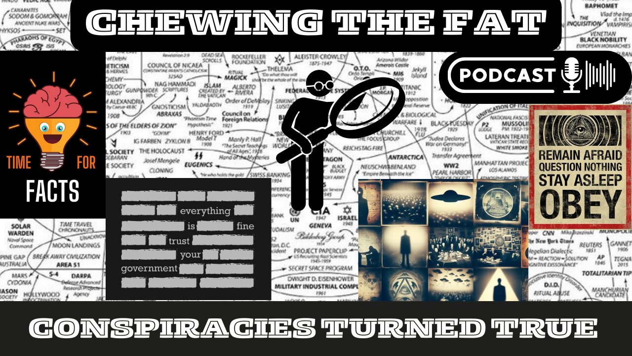 #16 Conspiracies Turned True