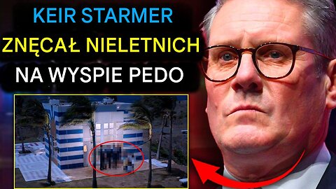 Wyciekłe nagranie FBI z wyspy Epstein pokazuje brytyjskiego premiera Keira Starmera w „chorym” rytuale inicjacyjnym
