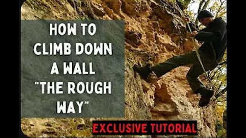 How to Rappel Without Gear Classic, South African & Makeshift Harness Techniques