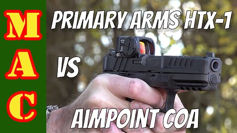 The Primary Arms HTX-1 vs Aimpoint COA
