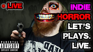 *Interactive Stream* LOOK CLOSELY... but be careful... SCARY Indie Games. | LIVE INDIE HORROR NIGHT