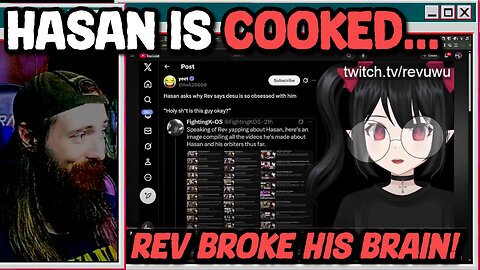 Rev Has Officially BROKEN Hasan...