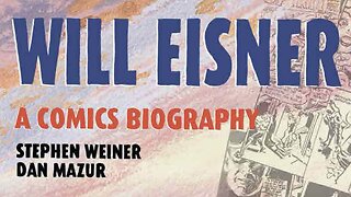 Will Eisner: A Comics Biography by NBM Graphic Novels