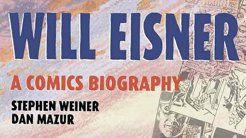 Will Eisner: A Comics Biography by NBM Graphic Novels