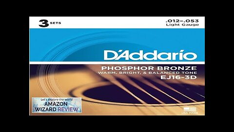 D'Addario Guitar Strings Phosphor Bronze Acoustic Guitar Strings EJ16-3D Review