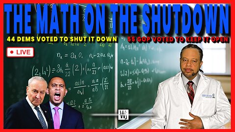 LET'S DO THE MATH ON THE GOV SHUTDOWN