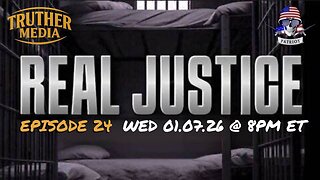 Real Justice: Ep 24 - Real, Seth, Digi, Sky, AJP, Julie