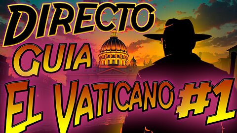 🔴GUIA LIVE: Indiana Jones - VATICANO🎮✨