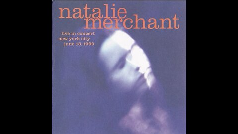 Natalie Merchant - Live In Concert (Europe) 1999 CD